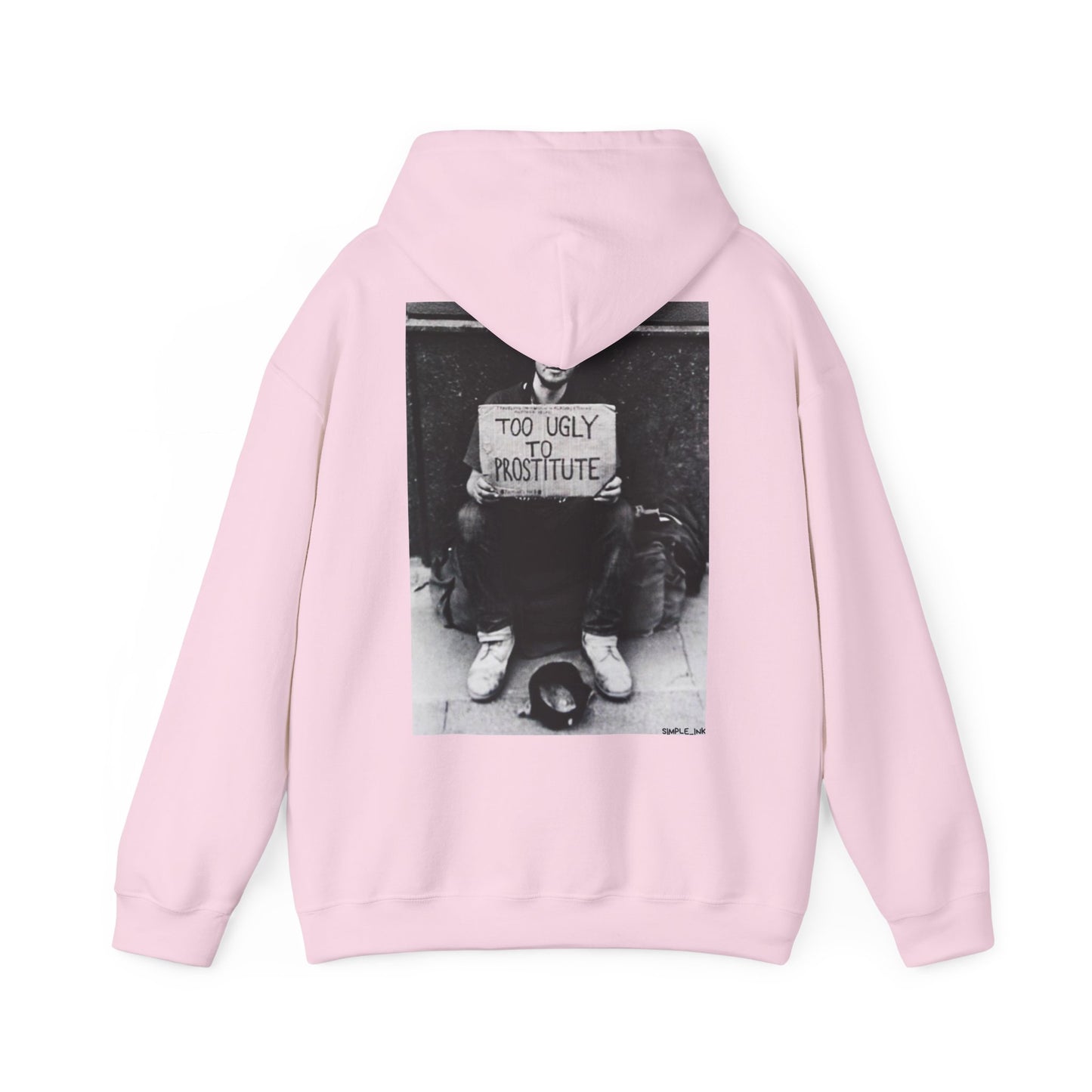 "Too Ugly” back Heavy fabric Hoodie