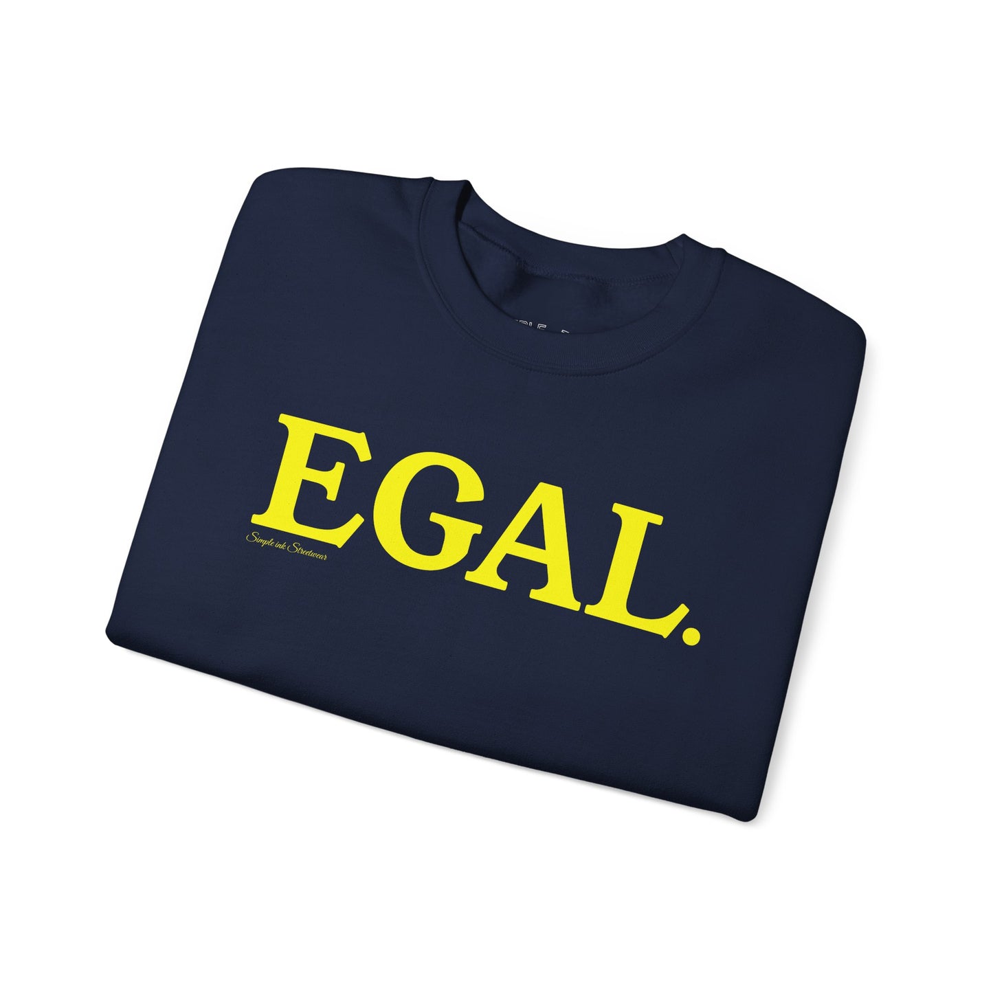 "EGAL” Heavy fabric Sweatshirt.