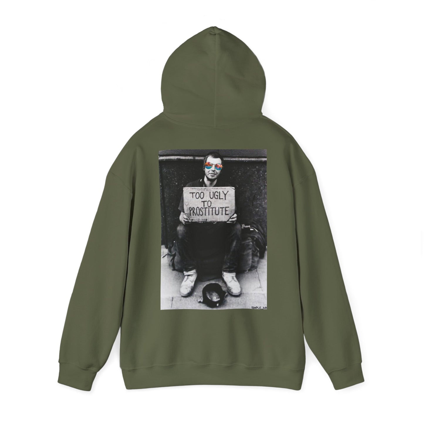 "Too Ugly” back Heavy fabric Hoodie