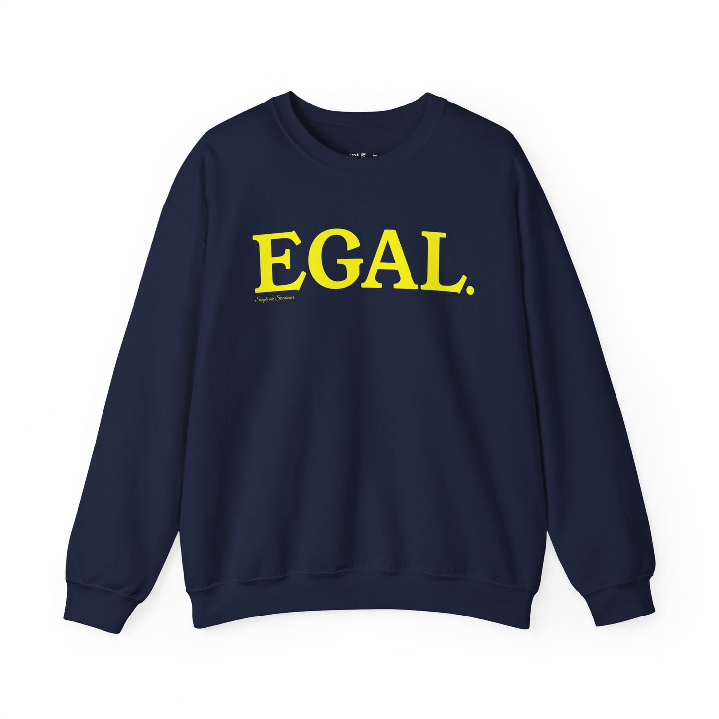 "EGAL” Heavy fabric Sweatshirt.